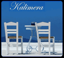 a table and chairs in front of a blue sky with kalimera written above them