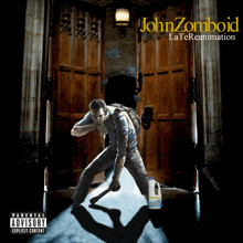 a parental advisory explicit content poster for johnzombodid latereanimation