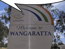 a sign that says welcome to wangaratta is surrounded by trees