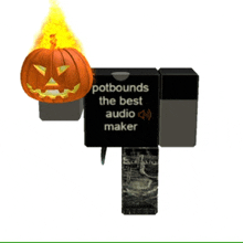 a pumpkin is sitting next to a sign that says " potbounds the best audio maker "