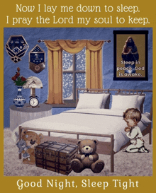 a picture of a bedroom with the words " now i lay me down to sleep i pray the lord my soul to keep " on it