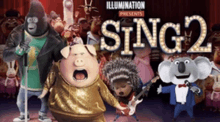 a poster for sing 2 shows a group of animals singing