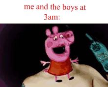 a painting of a pig with the words me and the boys at 3am below it