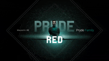 a man is standing in front of the words pride red