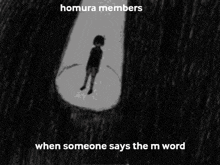 a black and white drawing of a boy covering his face with his hands with the caption " homura members