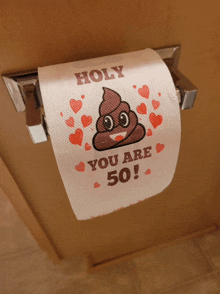 toilet paper that says holy you are 50