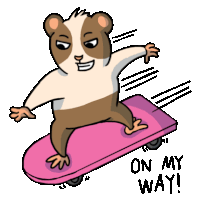 a cartoon of a hamster riding a skateboard with the words on my way written below it