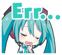 a sticker of hatsune miku with the word error written above her