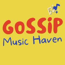 the logo for gossip music haven is yellow and red