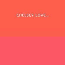 a poster that says chelsey love ... nothing gonna change my love for you