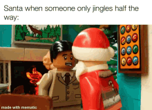 santa when someone only jingles half the way is made with mematic