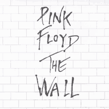 a white brick wall with pink floyd written on it