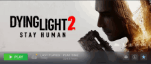 a video game called dying light 2 stay human is being played