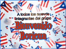 a poster that says bienvenido boricua in red letters