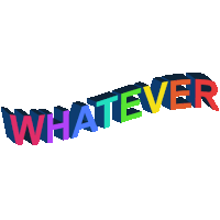 the word whatever is written in colorful letters