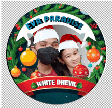 a picture of a man and a girl wearing santa hats with the words eva paradise and white dhevil