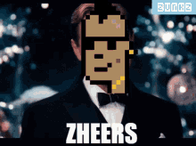 a man in a tuxedo with a pixelated face and the words zheers