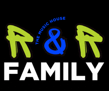 a logo for the music house r & r family with a blue and green logo