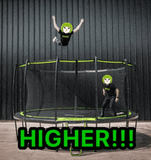 two people are jumping on a trampoline that says higher on it