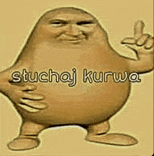 a picture of a cartoon character with the words stuchaj kurwa written on it