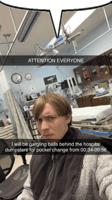 a man taking a selfie in an emergency room with a caption that says attention everyone