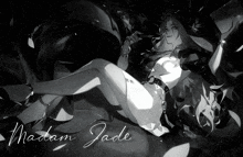 a black and white image of madam jade