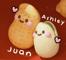 a peanut and a pistachio with the names ashley and juan