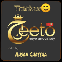 a logo that says thankew teeto naye andaz say