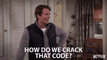 a man in a vest says how do we crack that code in a netflix ad