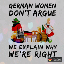 german women do n't argue we explain why we 're right poster