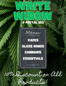 a poster for white widow shows a menu for vapes glass bongs cannabis essentials and more