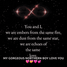 a black background with the words " you and i we are embers from the same fire " on it