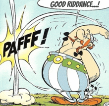 a cartoon of a man saying good riddance with a speech bubble