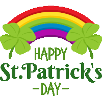 a st. patrick 's day poster with a rainbow and shamrocks