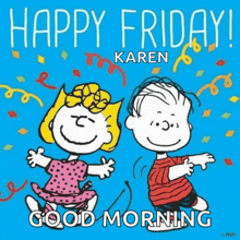 a happy friday karen good morning greeting card with snoopy and lucy