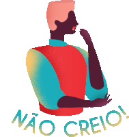 a colorful illustration of a man with the words nao creio below him