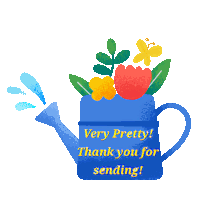 a blue watering can with flowers in it and the words " very pretty thank you for sending " below it