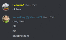 a screenshot of a conversation between scania67 and yuhozguy at 17:49