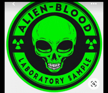 an alien-blood laboratory sample label with a green skull