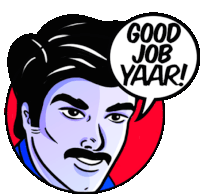 a cartoon of a man with a speech bubble that says good job yaar