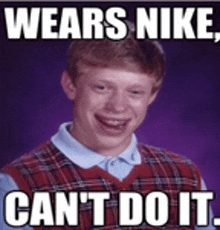 a picture of a boy wearing a plaid vest that says wears nike can t do it