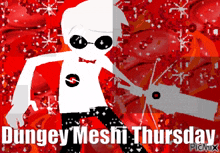 a poster that says dungey meshi thursday with a red background