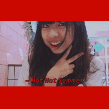 a picture of a girl with the words hot hot summer written on it