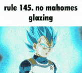 a cartoon character with blue hair and the words rule 145 no mahomes glazing