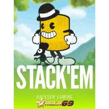 a poster for hacksaw gaming stack ' em