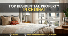 a bedroom with the words top residential property in chennai on the top