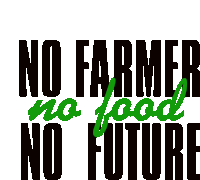 a black and green sign that says no farmer no food no future