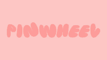 a pink background with the words pinwheel written in pink