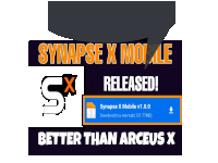 a poster that says synapse x mobile released better than arceus x