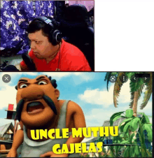 a picture of a man wearing headphones next to a picture of a cartoon character that says " uncle muthu gajelas "